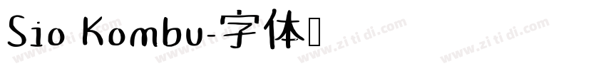 Sio Kombu字体转换